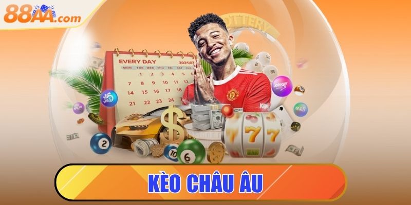 kèo châu âu
